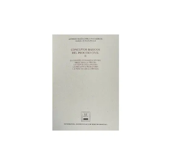 Nueva publicación del Instituto Vasco de Derecho Procesal: "Conceptos básicos del proceso civil II" Nueva publicación del Instituto Vasco de Derecho Procesal: "Conceptos básicos del proceso civil II"