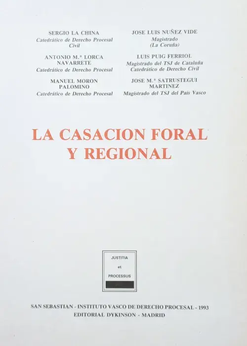 La casación foral y regional