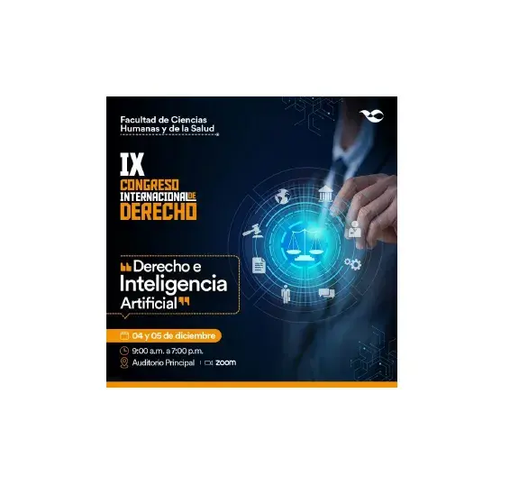 IX Congreso Internacional de Derecho: Derecho e inteligencia artificial