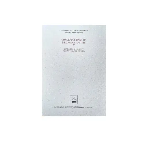 Nueva publicación del Instituto Vasco de Derecho Procesal: "Conceptos básicos del proceso civil V"